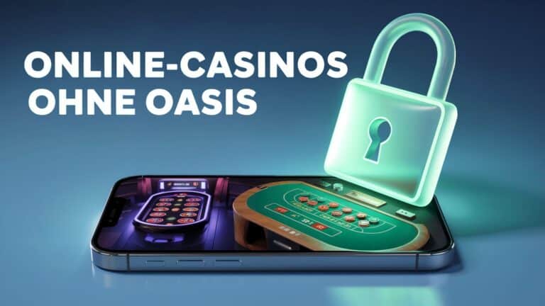 Online-Casinos ohne OASIS